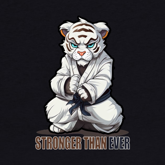 Karate Tiger - Stronger than ever by Tee-Magination